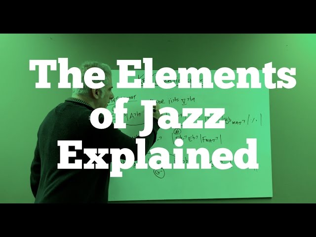 The Components of Jazz Music