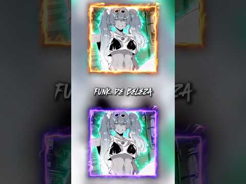 Funk De Beleza 🔥💥 #funkslowed #120fps #slowedreverbphonk #funk #funkdebeleza