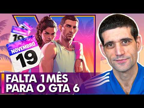 FALTA UM MÊS PRO GTA 6