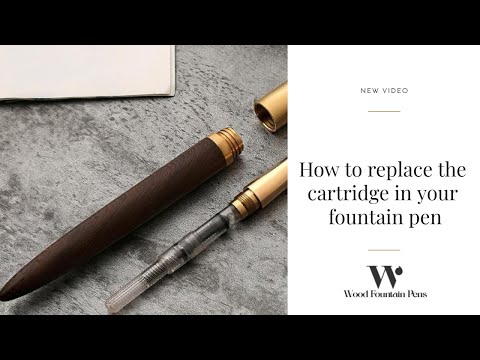 How to Replace the Cartridge in Your Fountain Pen