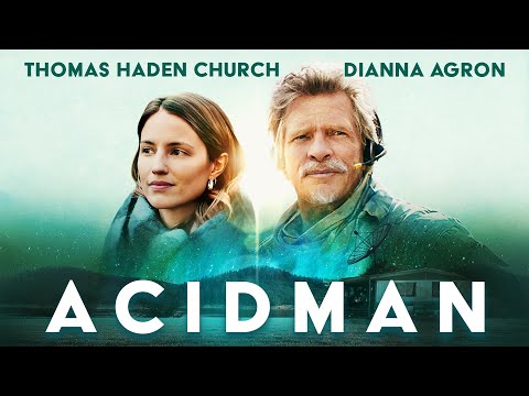 Acidman (2022) | Full Movie | Thomas Haden Church | Dianna Agron | Sameerah Luqmaan-Harris