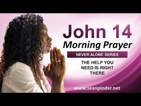 The HELP You Need is RIGHT THERE - Morning Prayer