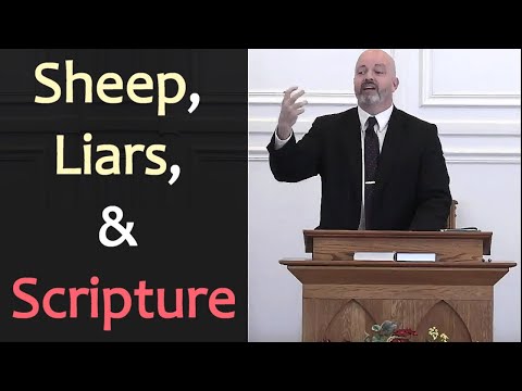 Sheep, Liars, & Scripture - Pastor Patrick Hines Sermon