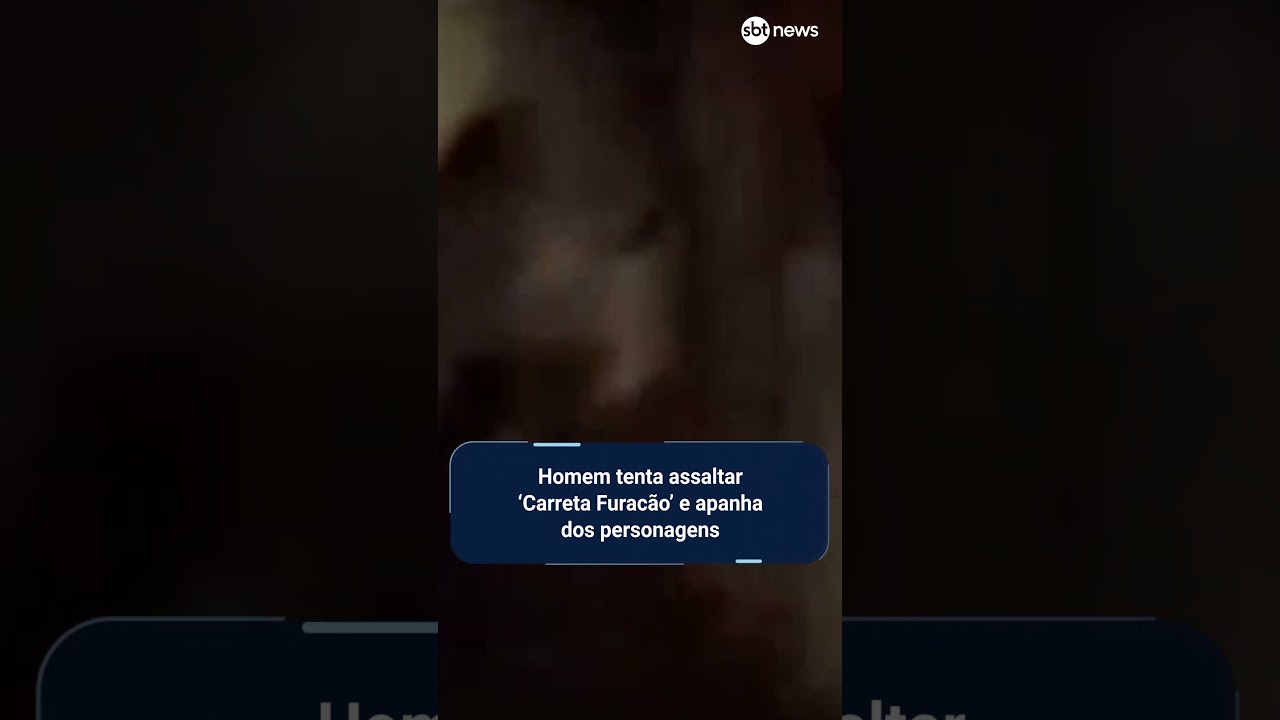 Homem tenta assaltar Carreta Furacão e apanha de Fofão e companhia