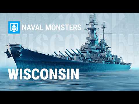 Naval Monsters: Wisconsin