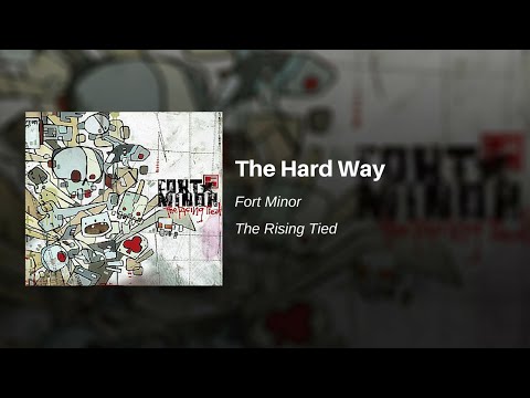 Fort Minor - The Hard Way (Bonus Track)