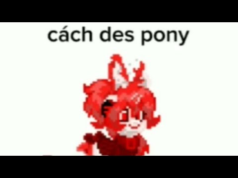 Cách des pony😉#ponytown#ponytown#ponytown#ponytown#ponytown#ponytown#ponytown#ponytown#ponytown#xhhh