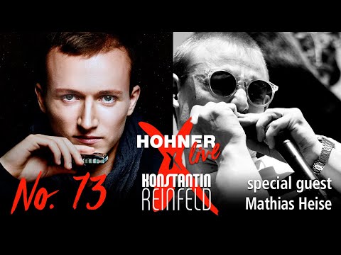 Hohner Live x Konstantin Reinfeld feat. Mathias Heise | No. 73