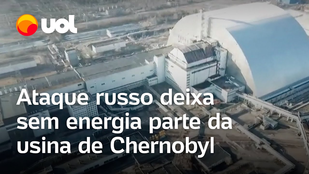 Ataque russo deixa sem energia estrutura que protege usina de Chernobyl diz Ucrânia