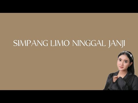 SIMPANG LIMO NINGGAL JANJI LIRIK - Yeni Inka