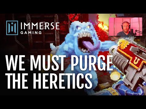 Purge the Heretics: Immerse Gaming Warhammer 40k Boltgun Stream