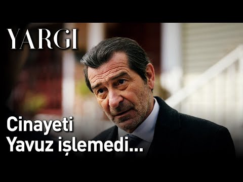 Yargı 27. Bölüm - Cinayeti Yavuz İşlemedi...