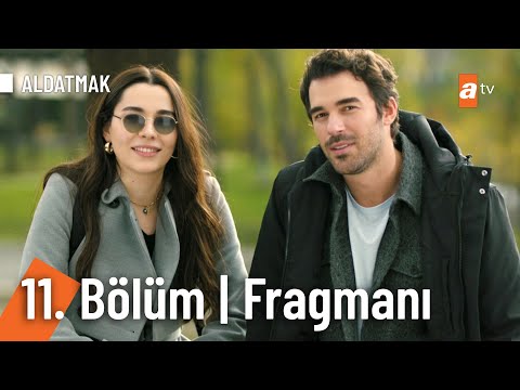 Aldatmak 11. Bölüm Fragmanı | 