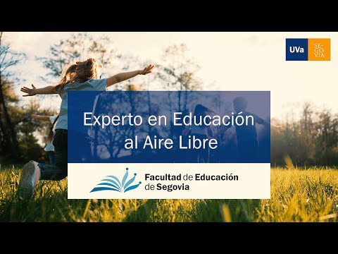 Miniatura del video titulado DIPLOMA EXPERTO EN EDUCACIÓN AL AIRE LIBRE Universidad de Valladolid SEGOVIA