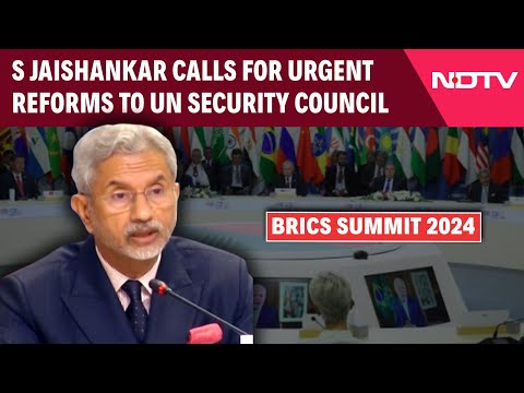 BRICS Summit Kazan 2024 | S Jaishankar Calls For Urgent Reforms To UN Security Council At BRICS