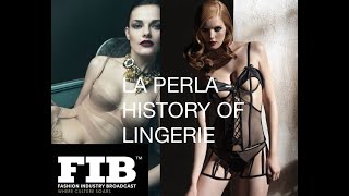 LA PERLA - HISTORY OF LINGERIE - DESIGNER GUIDES TO FASHION
