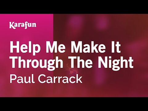 Karaoke Help Me Make It Through The Night - Paul Carrack * - UCbqcG1rdt9LMwOJN4PyGTKg