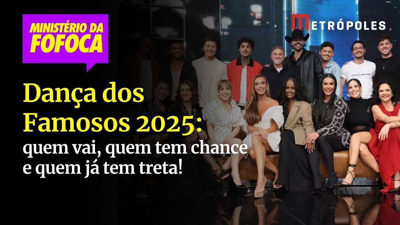 Dança dos Famosos 2025 quem vai quem tem chance e quem já tem treta