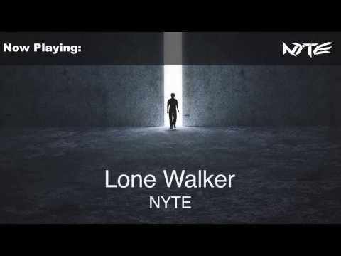 Nyte - Lone Walker - UCv4dZO5E7lL5TSXjW_MswMA