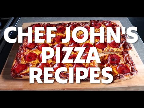 Chef John's Best Pizza Recipes