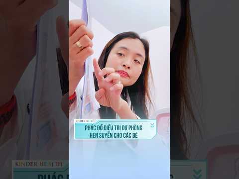 Điều trị hen suyễn dự phòng cho trẻ em, Ba mẹ cần biết gì? #KinderHealth #shorts #HenSuyenTreEm