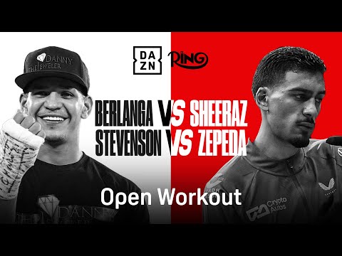 Berlanga v Sheeraz & Stevenson v Zepeda | talkSPORT Boxing x DAZN | Ring III Open Workout