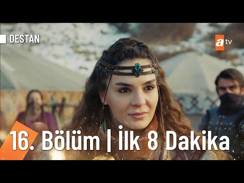 Destan 16. Bölüm | İlk 8 Dakika @Destan