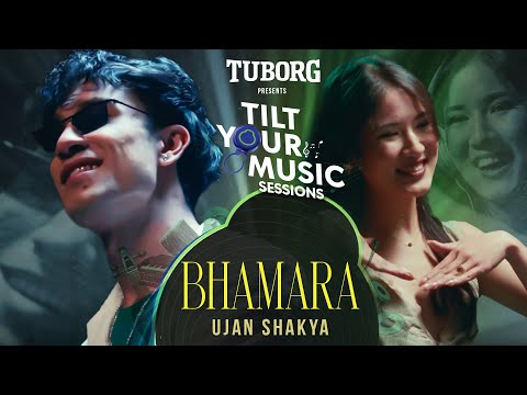 Ujan Shakya - Bhamara (Official Video) | Tilt Your Music S1E6