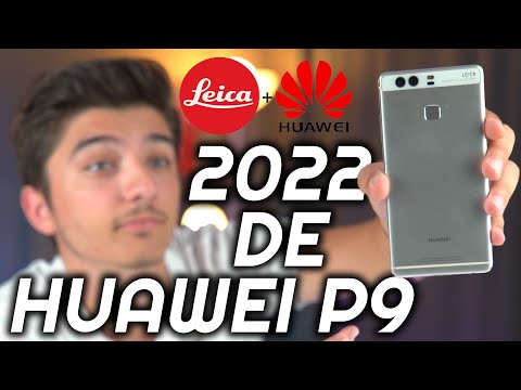 2022'DE HUAWEI P9 KULLANMAK! | Huawei x Leica İş Birliğinin İlk Örneği!