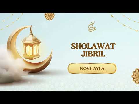 Novi Ayla - Sholawat Jibril