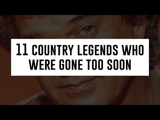 10 Country Music Singers Who Died Too Soon