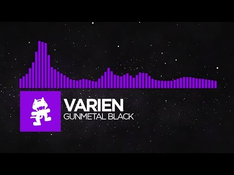 [Dubstep] - Varien - Gunmetal Black [Monstercat Release] - UCJ6td3C9QlPO9O_J5dF4ZzA