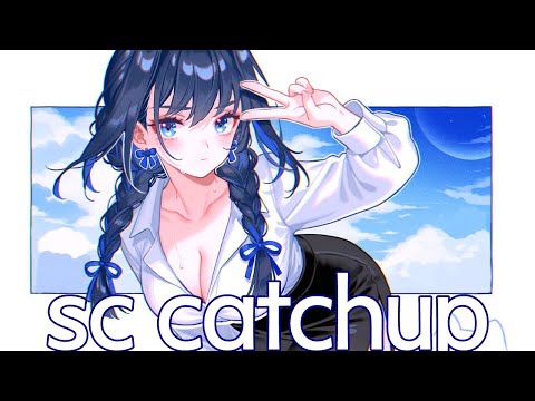 【Superchat Catchup】Catch Catch