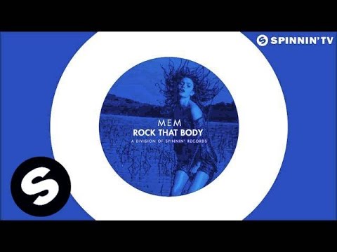 MEM - Rock That Body (OUT NOW) - UCpDJl2EmP7Oh90Vylx0dZtA