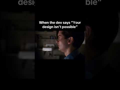 When Your UI Gets Rejected by the Dev Team