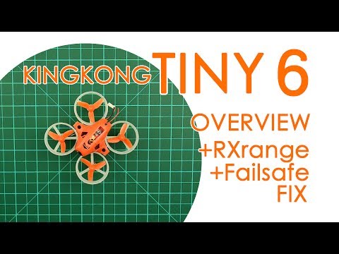 BEST FOR LESS: Kingkong Tiny6 Advanced pack - Overview & Quick Fix (rxrange and failsafe) - UCBptTBYPtHsl-qDmVPS3lcQ
