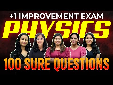 Plus One Improvement Exam | Physics 100 Sure Questions | Exam Winner +2