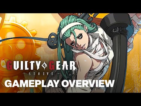 Guilty Gear -Strive- A.B.A Starter Guide Gameplay Overview