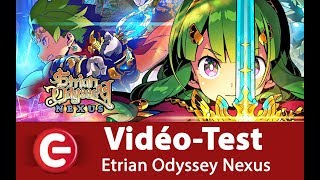 Vido-Test : [Vido Test] Etrian Odyssey Nexus sur Nintendo 3DS