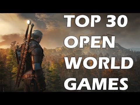 Top 30 Best Open World Games of This Generation You Absolutely Need To Play - UCXa_bzvv7Oo1glaW9FldDhQ