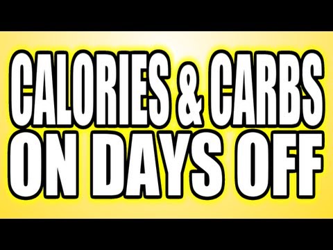 Calories & Carbs On Off Days While Gaining Muscle or Cutting