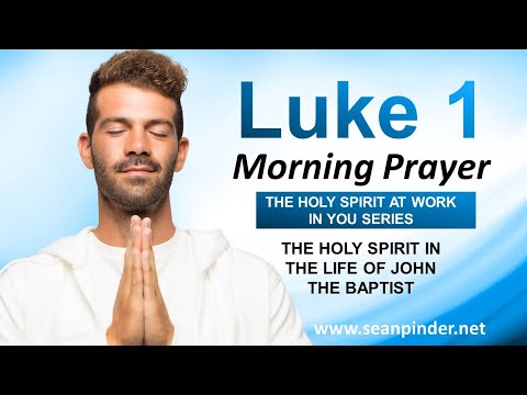 The HOLY SPIRIT in the Life of JOHN the BAPTIST - Morning Prayer