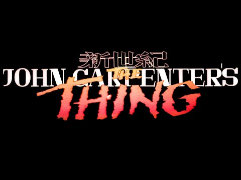 JOHN CARPENTER'S THE THING: EVANGELION