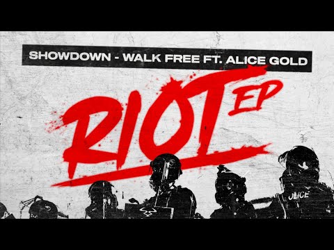 Showdown - 'Walk Free' ft. Alice Gold