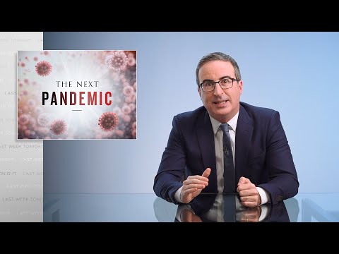 The Next Pandemic: Last Week Tonight with John Oliver (HBO)
