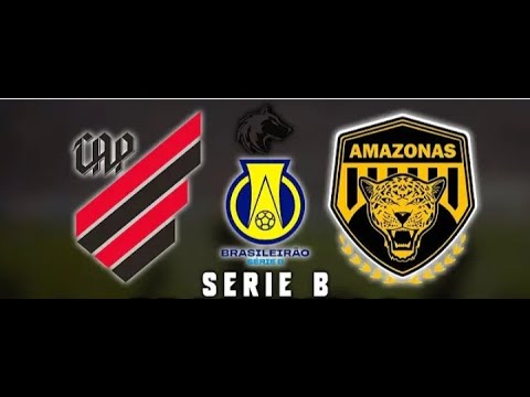 Athletico Paranaense  x Amazonas Ao VIVO BRASILEIRÃO B DIRETO DA LiGGA ARENA