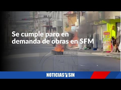 Se cumple paro en demanda de obras en SFM