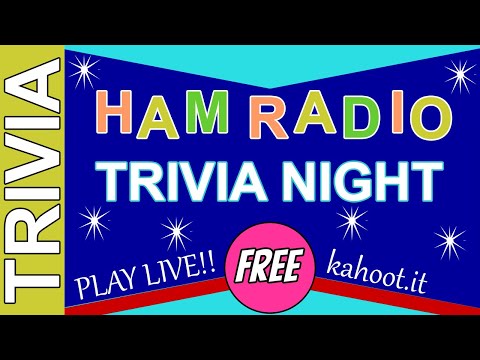 Live Ham Radio Trivia - May 10th 8pm Central!