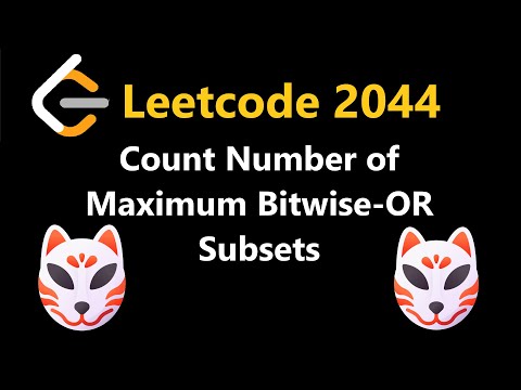 Count Number of Maximum Bitwise-OR Subsets - Leetcode 2044 - Python