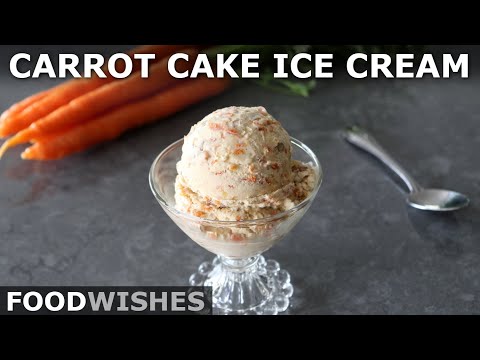 Carrot Cake Ice Cream - No Churn! Mix, Freeze, and Eat - Food Wishes